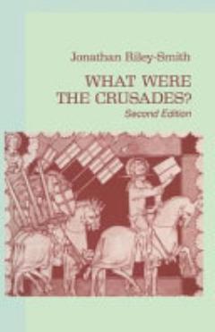 What Were the Crusades?