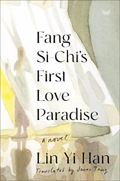 Fang Si-Chi\'s First Love Paradise