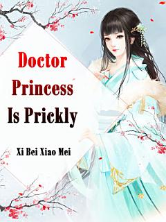 Doctor Princess Is Prickly