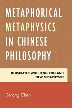 Metaphorical Metaphysics in Chinese Philosophy