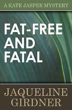 Fat-Free and Fatal