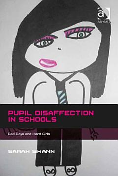 Pupil Disaffection in Schools