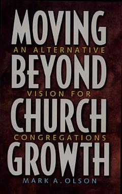 Moving Beyond Church Growth