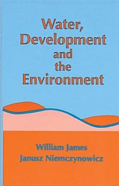 Water, Development and the Environment