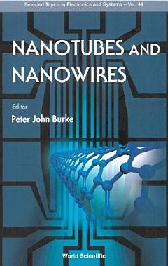 Nanotubes and Nanowires