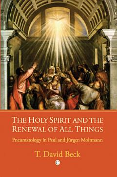 The Holy Spirit and the Renewal of All Things