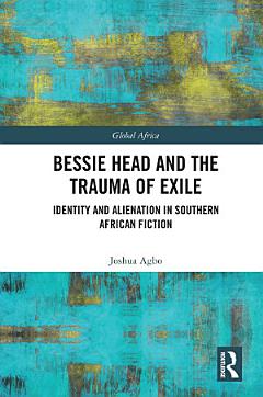 Bessie Head and the Trauma of Exile