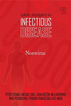 Case Studies in Infectious Disease: Norovirus