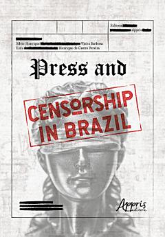 Press and Censorship in Brazil