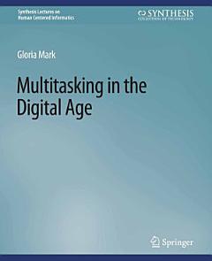 Multitasking in the Digital Age