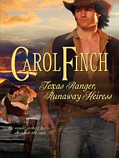 Texas Ranger, Runaway Heiress