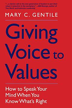 Giving Voice to Values