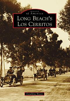 Long Beach\'s Los Cerritos