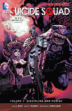 Suicide Squad Vol. 4: Discipline And Punish (The New 52)