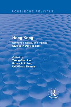 Hong Kong: Economic, Social, and Political Studies in Development, with a Comprehensive Bibliography