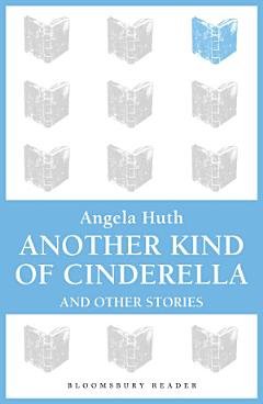 Another Kind of Cinderella and Other Stories