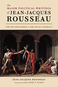 The Major Political Writings of Jean-Jacques Rousseau