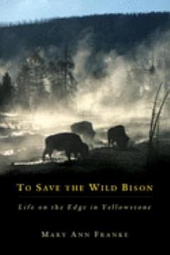 To Save the Wild Bison