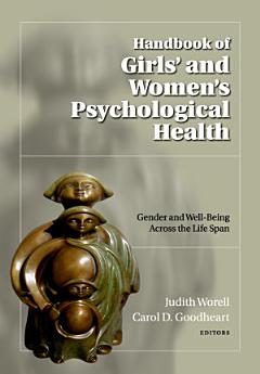 Handbook of Girls\' and Women\'s Psychological Health