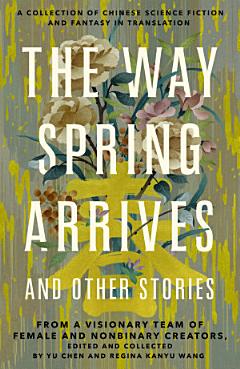 The Way Spring Arrives and Other Stories