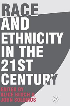 Race and Ethnicity in the 21st Century