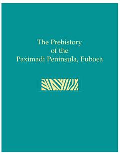 Prehistory of the Paximadi Peninsula, Euboea