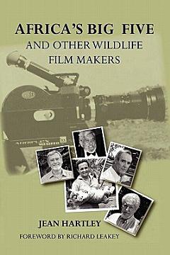 Africa\'s Big Five and Other Wildlife Filmmakers