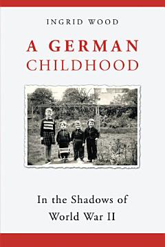 A German Childhood