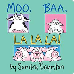 Moo, Baa, La La La!