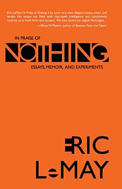 In Praise of Nothing