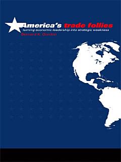 America\'s Trade Follies