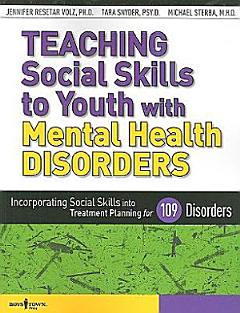 Teaching Social Skills to Youth with Mental Health Disorders