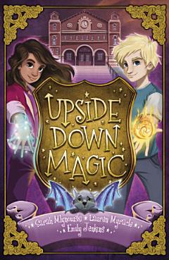 Upside Down Magic 1: Upside Down Magic