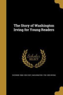 The Story of Washington Irving for Young Readers