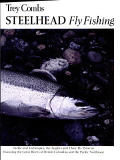 Steelhead Fly Fishing