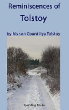 Reminiscences of Tolstoy