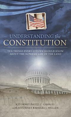 Understanding the Constitution