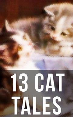 13 Cat Tales