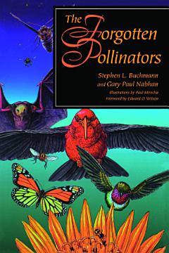 The Forgotten Pollinators