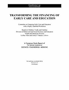 Transforming the Financing of Early Care and Education