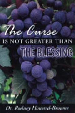 The Curse Is Not Greater Than the Blessing