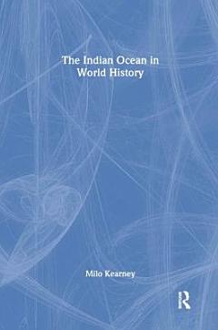 The Indian Ocean in World History