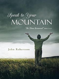 Speak to Your Mountain