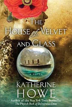 The House of Velvet and Glass