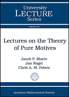 Lectures on the Theory of Pure Motives