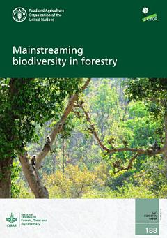 Mainstreaming biodiversity in forestry