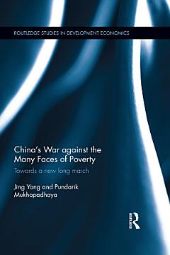 China\'s War against the Many Faces of Poverty