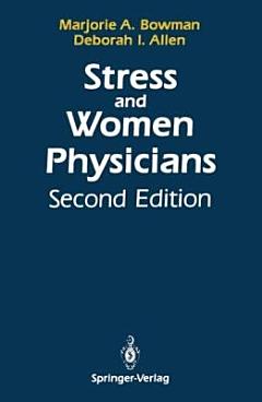 Stress and Women Physicians