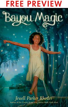 Bayou Magic - FREE PREVIEW EDITION (The First 7 Chapters)