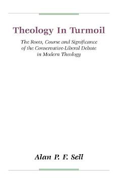 Theology in Turmoil